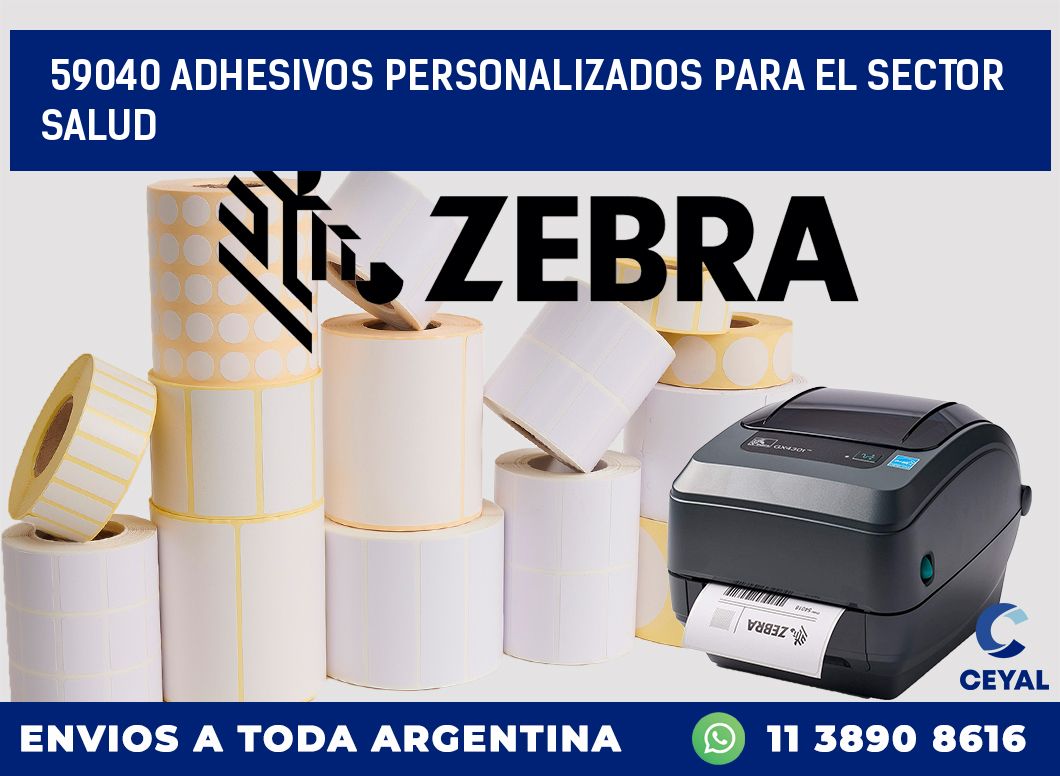 59040 ADHESIVOS PERSONALIZADOS PARA EL SECTOR SALUD