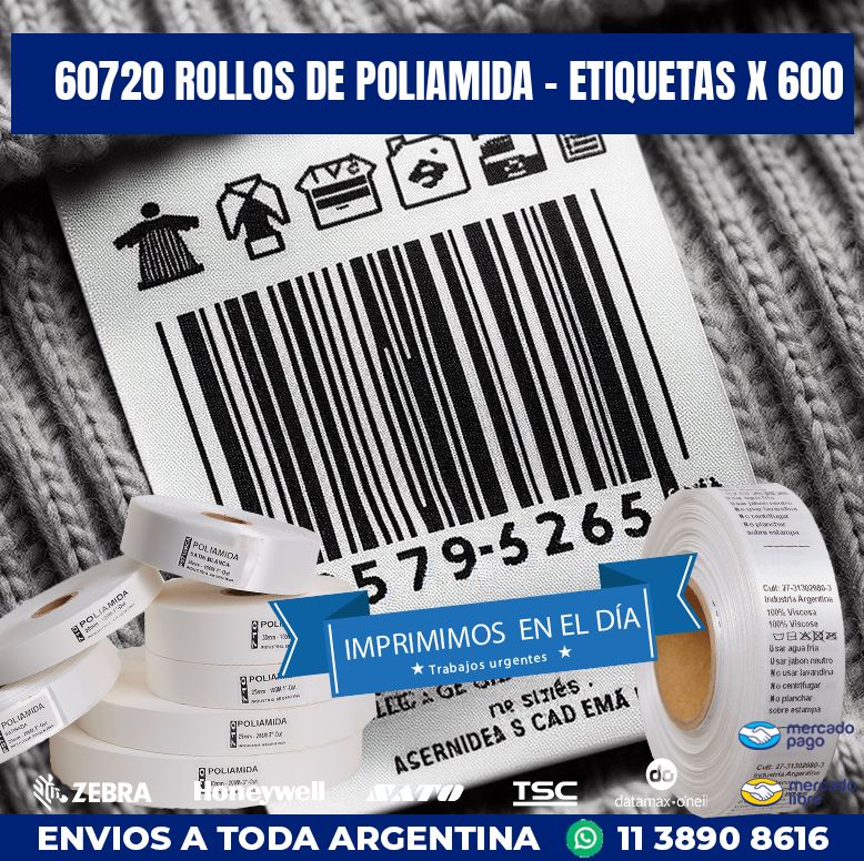 60720 ROLLOS DE POLIAMIDA – ETIQUETAS X 600