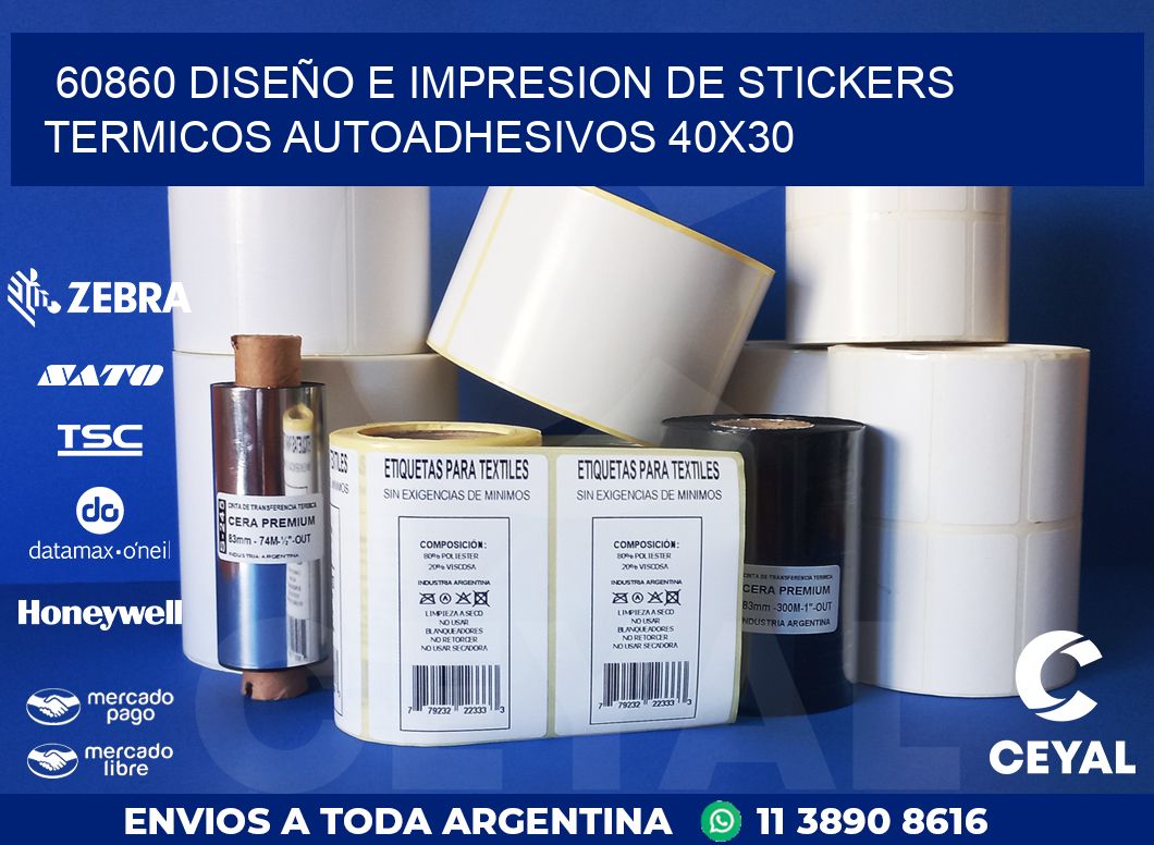 60860 DISEÑO E IMPRESION DE STICKERS TERMICOS AUTOADHESIVOS 40X30