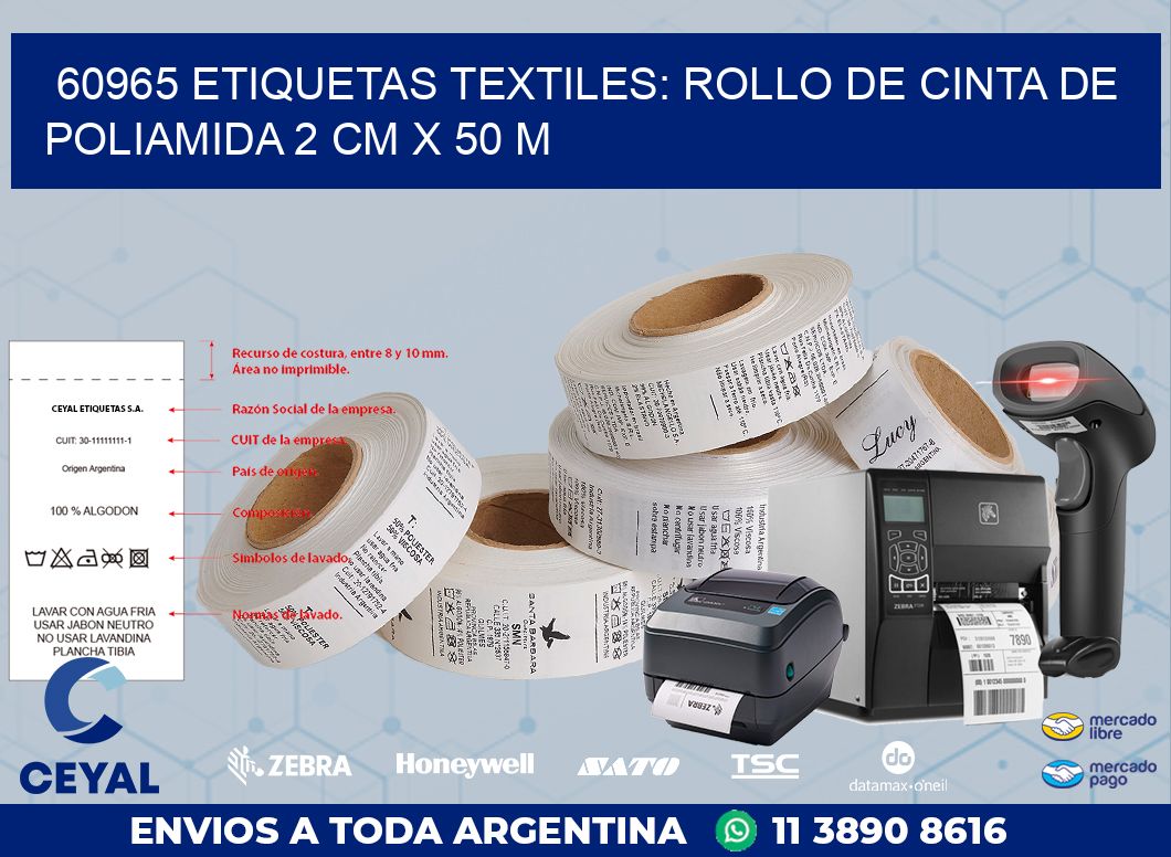 60965 ETIQUETAS TEXTILES: ROLLO DE CINTA DE POLIAMIDA 2 CM X 50 M