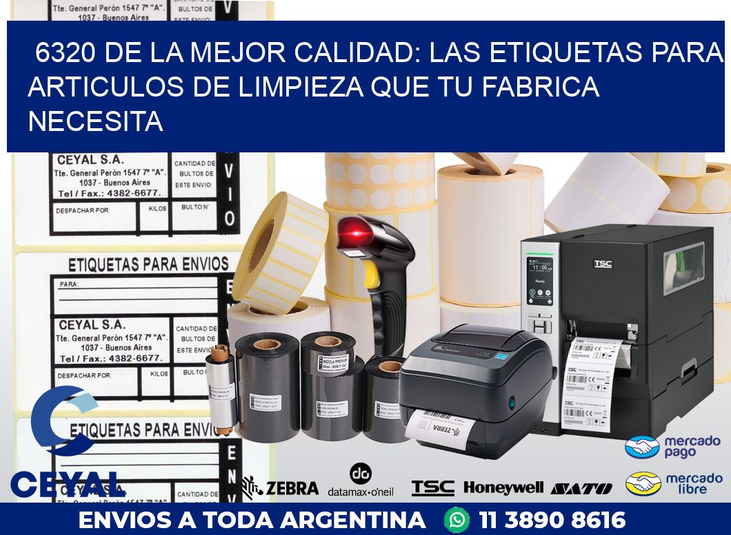 6320 DE LA MEJOR CALIDAD: LAS ETIQUETAS PARA ARTICULOS DE LIMPIEZA QUE TU FABRICA NECESITA
