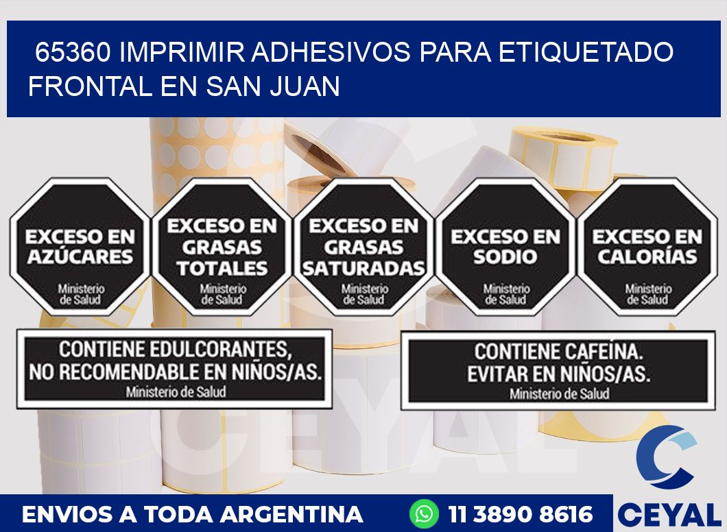 65360 IMPRIMIR ADHESIVOS PARA ETIQUETADO FRONTAL EN SAN JUAN