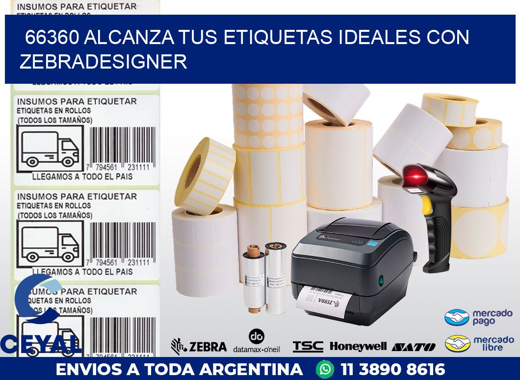 66360 ALCANZA TUS ETIQUETAS IDEALES CON ZEBRADESIGNER
