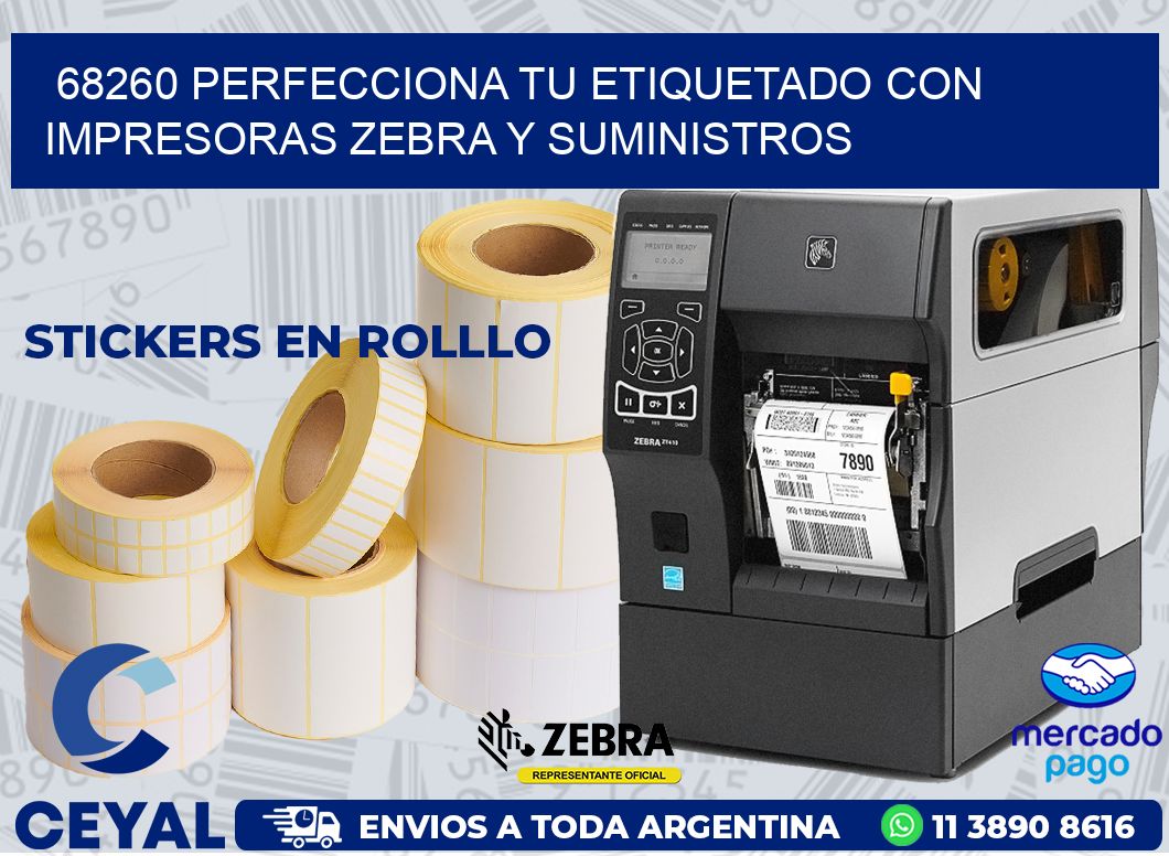 68260 PERFECCIONA TU ETIQUETADO CON IMPRESORAS ZEBRA Y SUMINISTROS