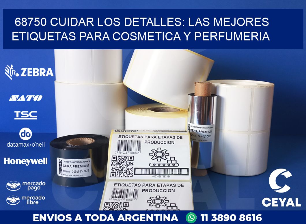 68750 CUIDAR LOS DETALLES: LAS MEJORES ETIQUETAS PARA COSMETICA Y PERFUMERIA