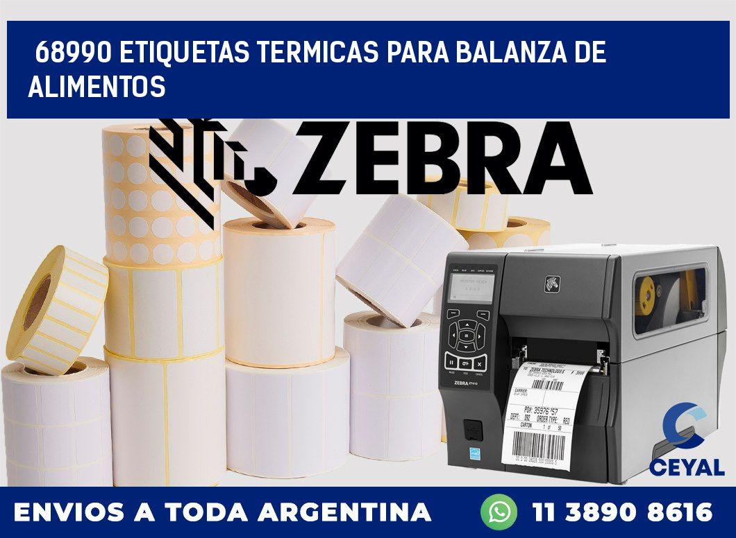 68990 ETIQUETAS TERMICAS PARA BALANZA DE ALIMENTOS
