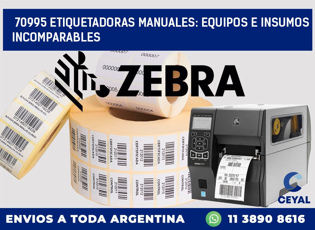 70995 ETIQUETADORAS MANUALES: EQUIPOS E INSUMOS INCOMPARABLES