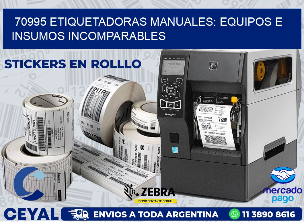 70995 ETIQUETADORAS MANUALES: EQUIPOS E INSUMOS INCOMPARABLES