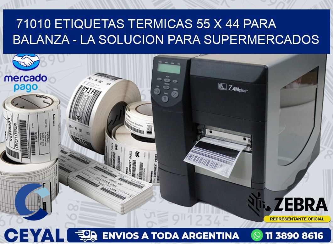 71010 ETIQUETAS TERMICAS 55 X 44 PARA BALANZA - LA SOLUCION PARA SUPERMERCADOS