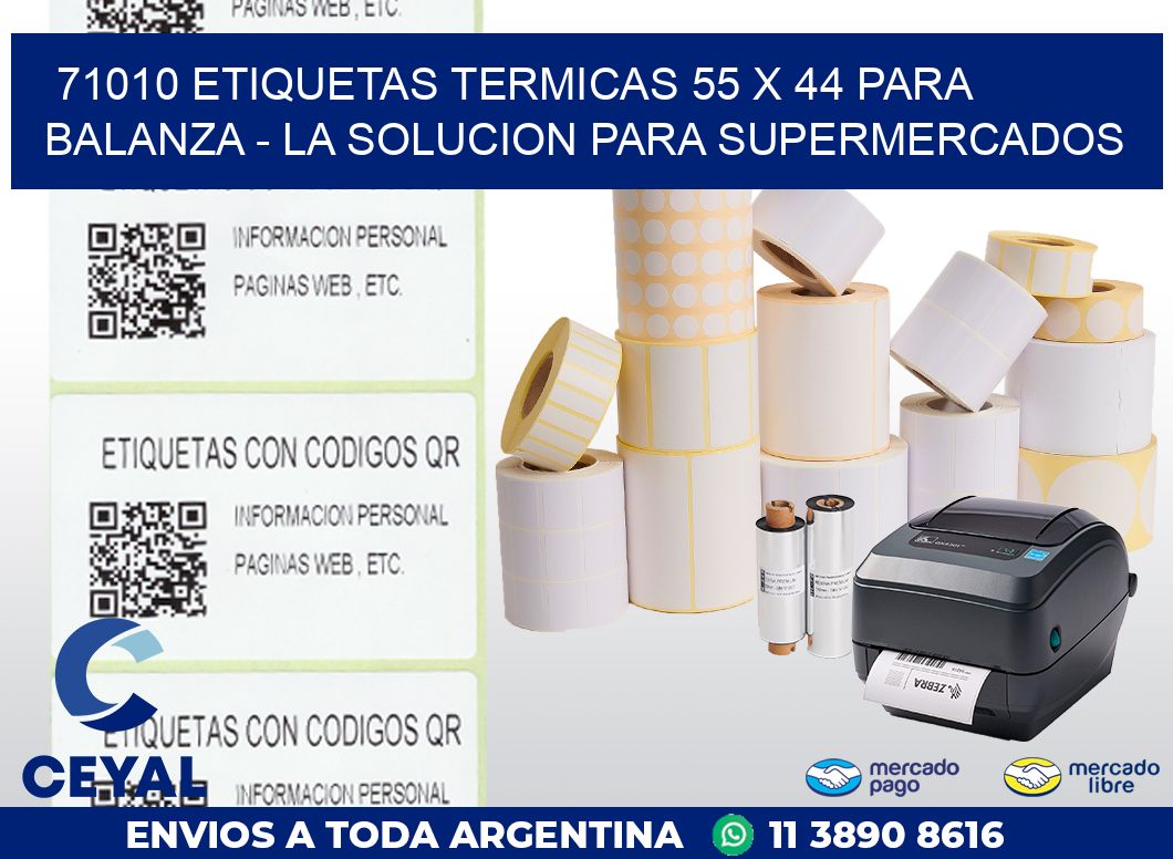 71010 ETIQUETAS TERMICAS 55 X 44 PARA BALANZA – LA SOLUCION PARA SUPERMERCADOS