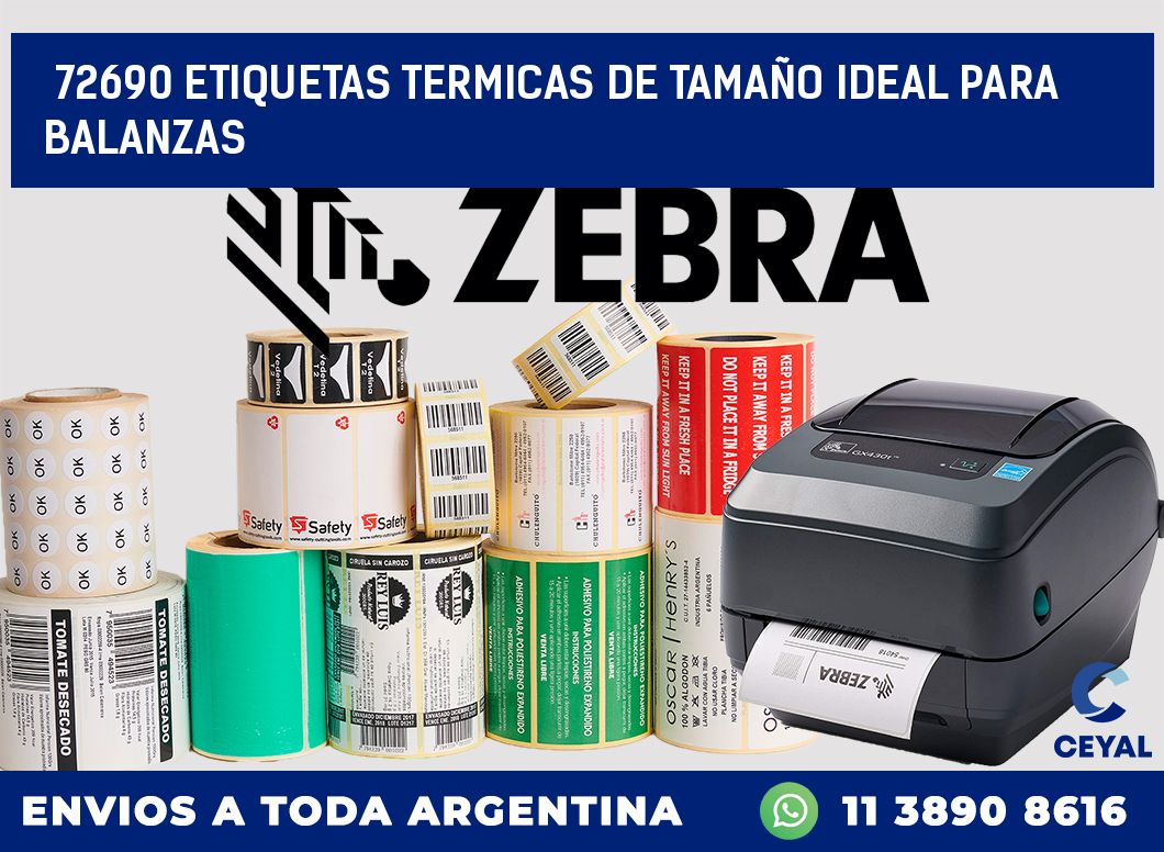 72690 ETIQUETAS TERMICAS DE TAMAÑO IDEAL PARA BALANZAS