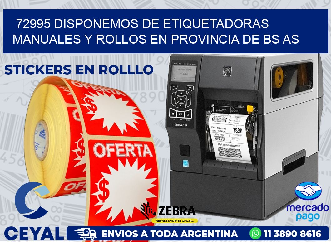 72995 DISPONEMOS DE ETIQUETADORAS MANUALES Y ROLLOS EN PROVINCIA DE BS AS