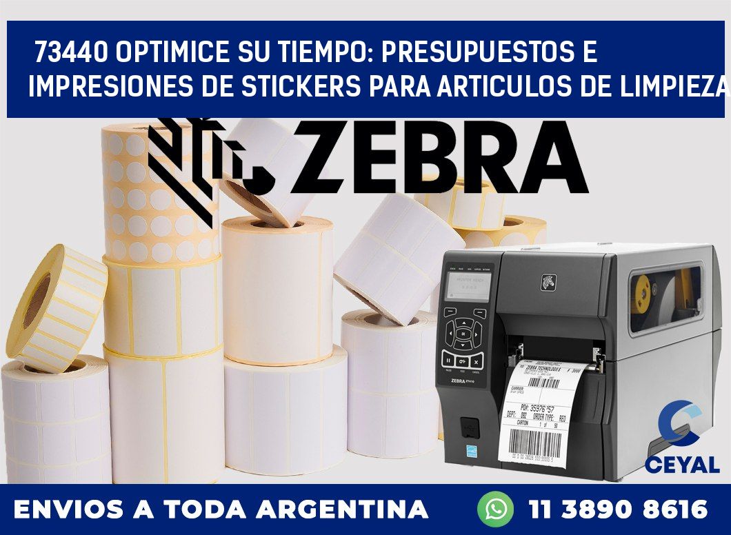 73440 OPTIMICE SU TIEMPO: PRESUPUESTOS E IMPRESIONES DE STICKERS PARA ARTICULOS DE LIMPIEZA
