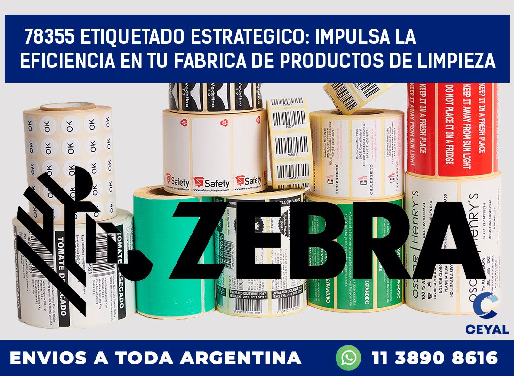 78355 ETIQUETADO ESTRATEGICO: IMPULSA LA EFICIENCIA EN TU FABRICA DE PRODUCTOS DE LIMPIEZA
