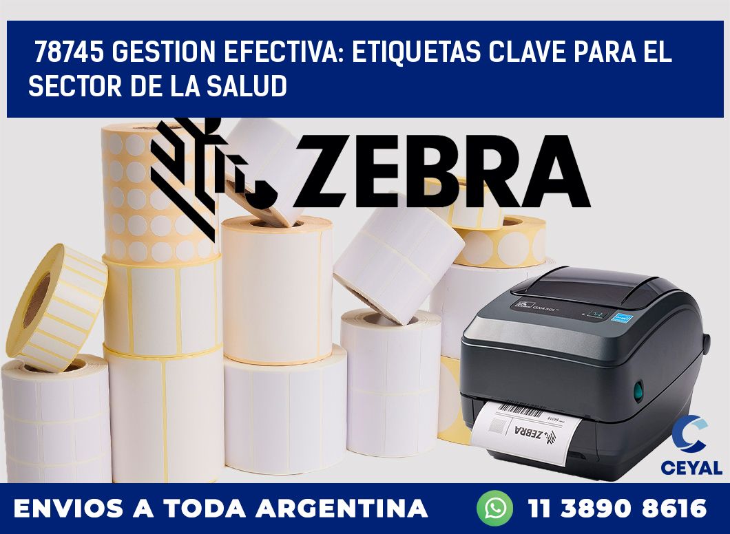 78745 GESTION EFECTIVA: ETIQUETAS CLAVE PARA EL SECTOR DE LA SALUD