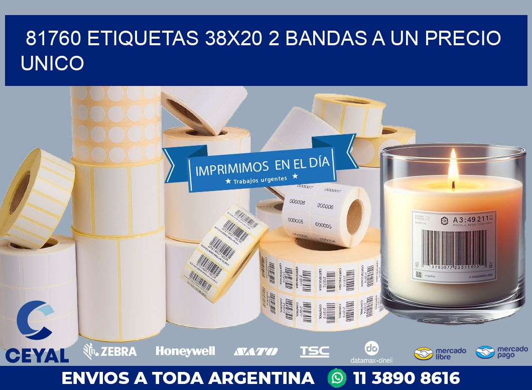 81760 ETIQUETAS 38X20 2 BANDAS A UN PRECIO UNICO