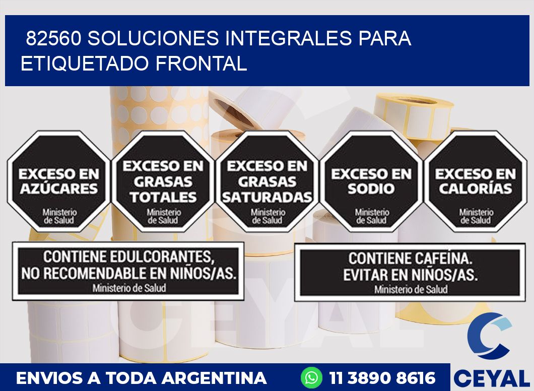 82560 SOLUCIONES INTEGRALES PARA ETIQUETADO FRONTAL