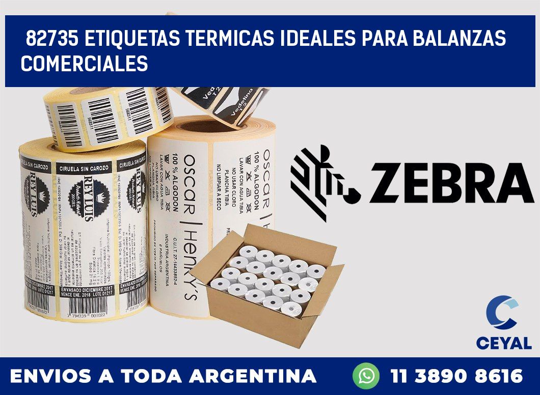 82735 ETIQUETAS TERMICAS IDEALES PARA BALANZAS COMERCIALES