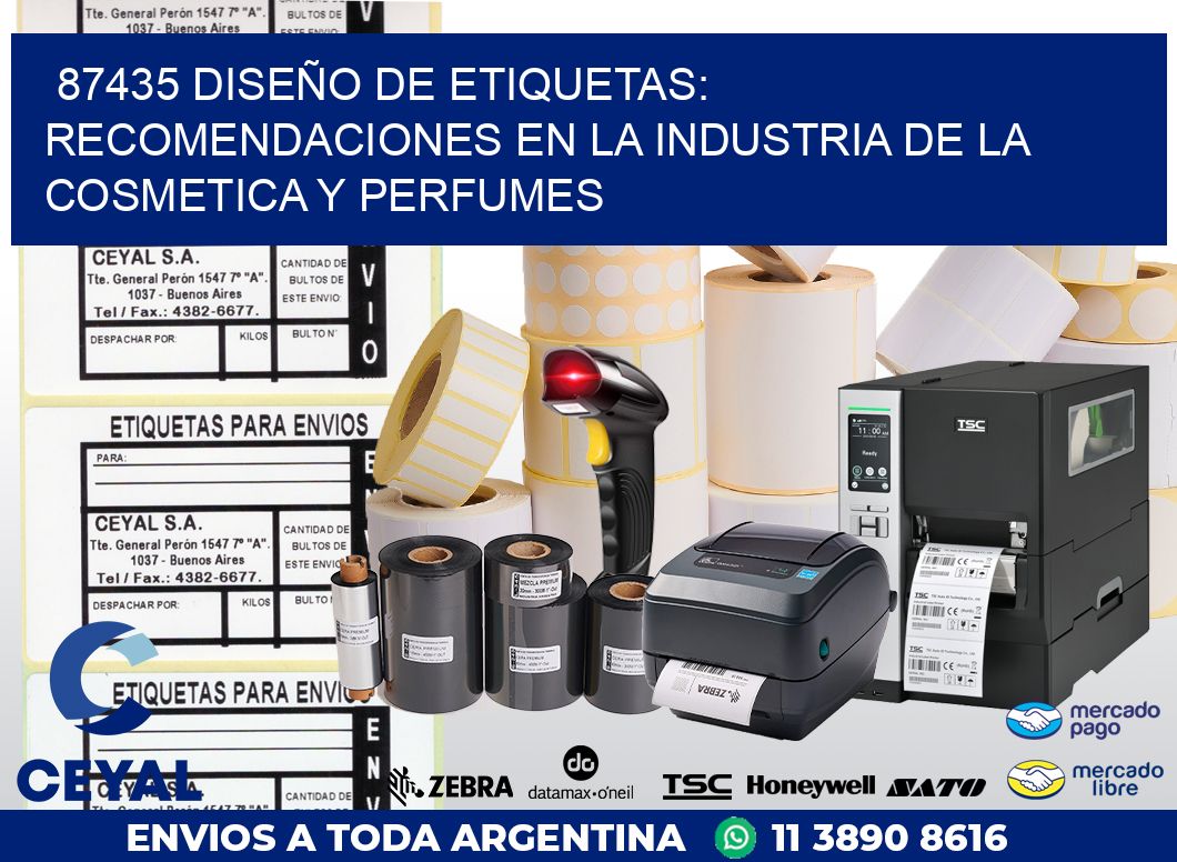 87435 DISEÑO DE ETIQUETAS: RECOMENDACIONES EN LA INDUSTRIA DE LA COSMETICA Y PERFUMES