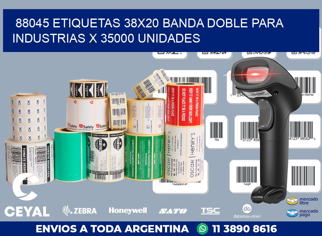 88045 ETIQUETAS 38X20 BANDA DOBLE PARA INDUSTRIAS X 35000 UNIDADES