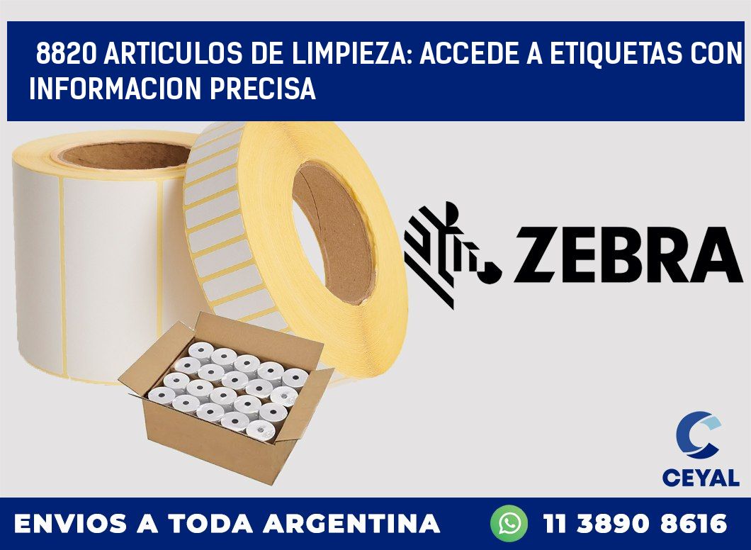 8820 ARTICULOS DE LIMPIEZA: ACCEDE A ETIQUETAS CON INFORMACION PRECISA