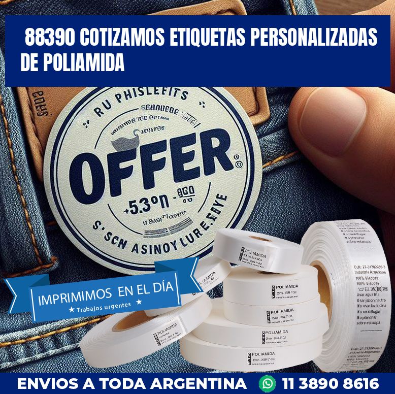 88390 COTIZAMOS ETIQUETAS PERSONALIZADAS DE POLIAMIDA
