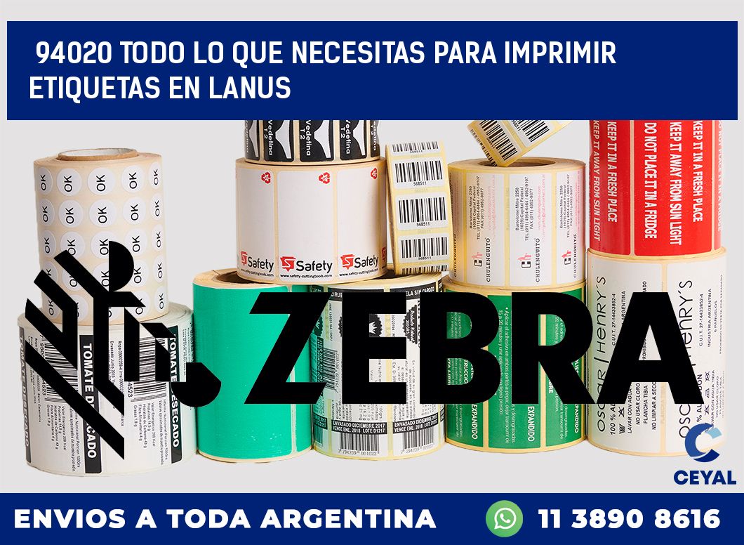 94020 TODO LO QUE NECESITAS PARA IMPRIMIR ETIQUETAS EN LANUS