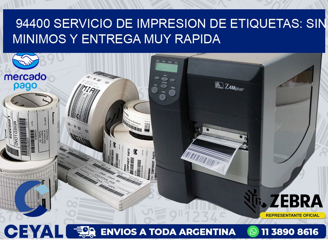 94400 SERVICIO DE IMPRESION DE ETIQUETAS: SIN MINIMOS Y ENTREGA MUY RAPIDA