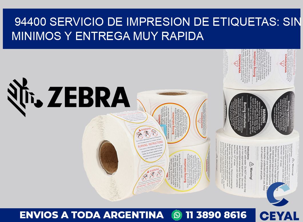 94400 SERVICIO DE IMPRESION DE ETIQUETAS: SIN MINIMOS Y ENTREGA MUY RAPIDA