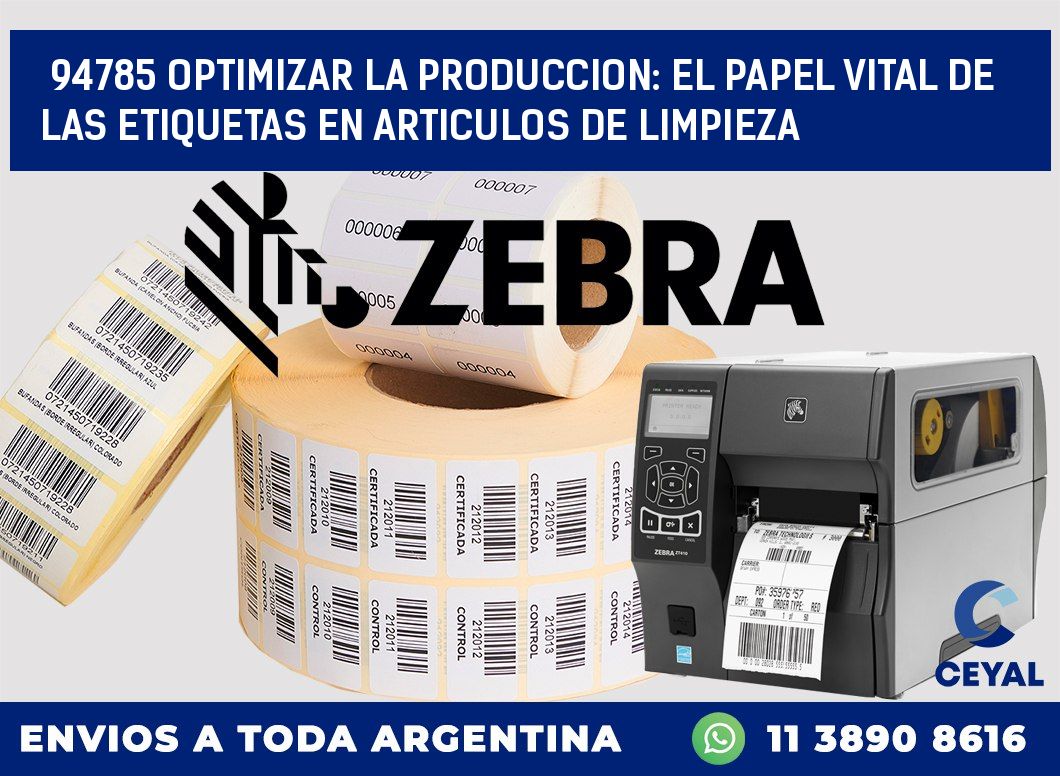 94785 OPTIMIZAR LA PRODUCCION: EL PAPEL VITAL DE LAS ETIQUETAS EN ARTICULOS DE LIMPIEZA