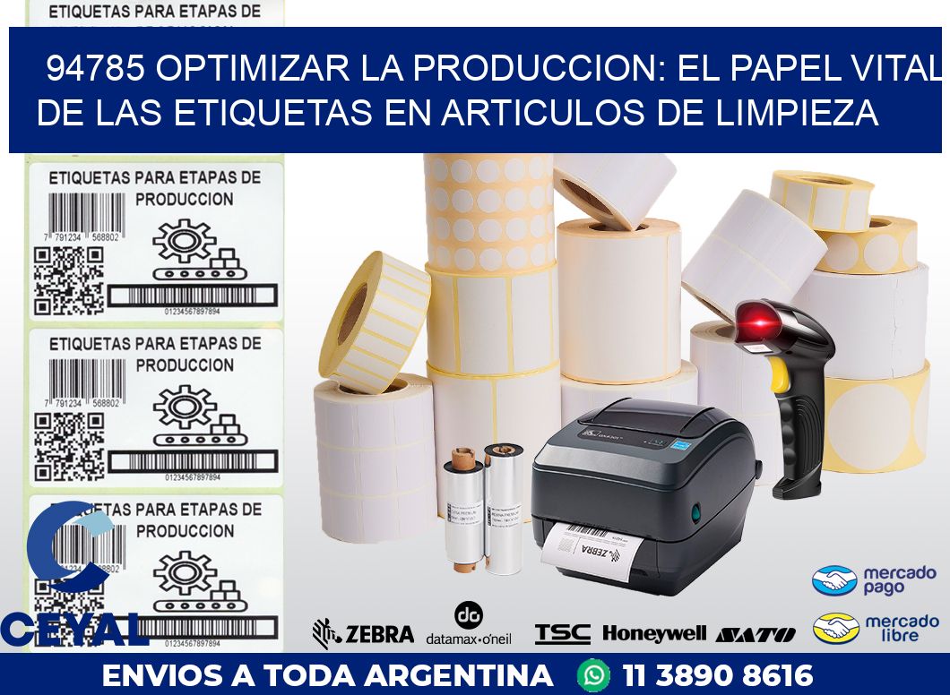 94785 OPTIMIZAR LA PRODUCCION: EL PAPEL VITAL DE LAS ETIQUETAS EN ARTICULOS DE LIMPIEZA