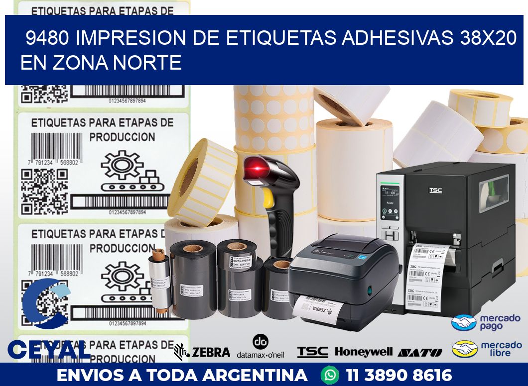 9480 IMPRESION DE ETIQUETAS ADHESIVAS 38X20 EN ZONA NORTE