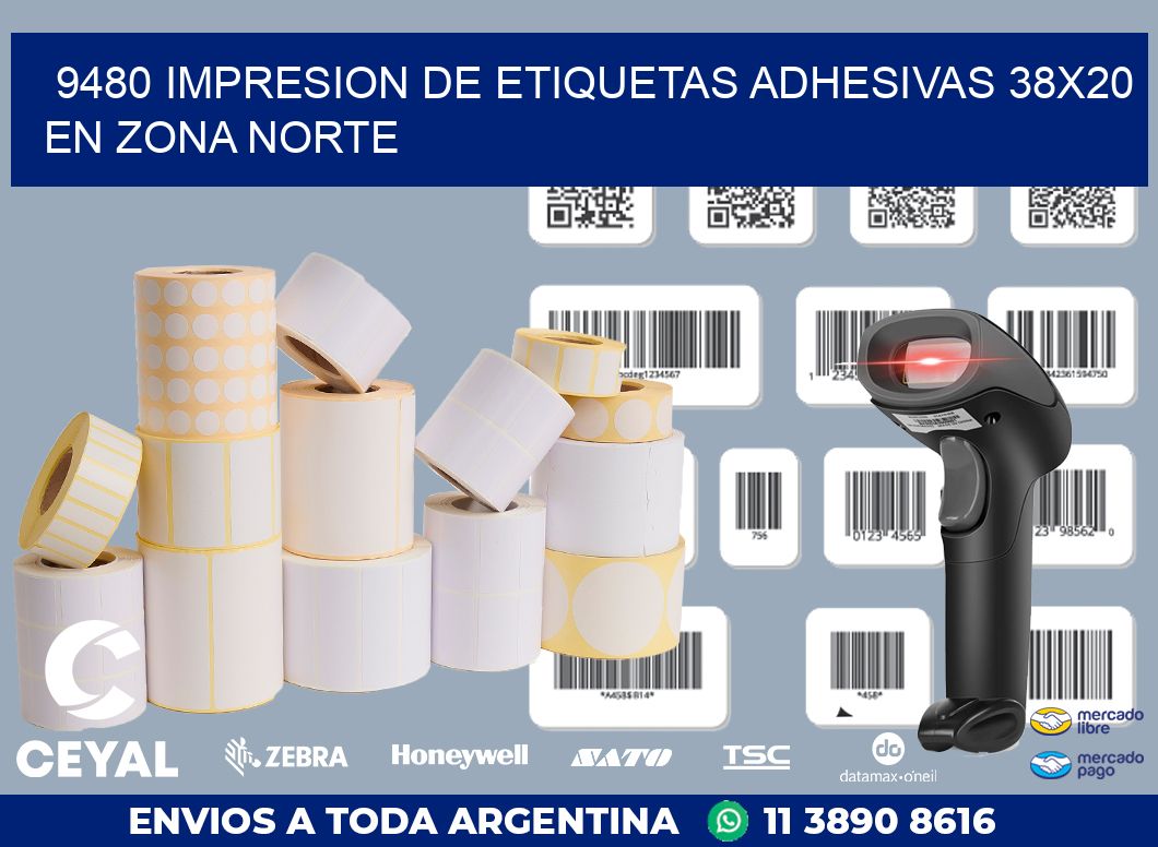 9480 IMPRESION DE ETIQUETAS ADHESIVAS 38X20 EN ZONA NORTE