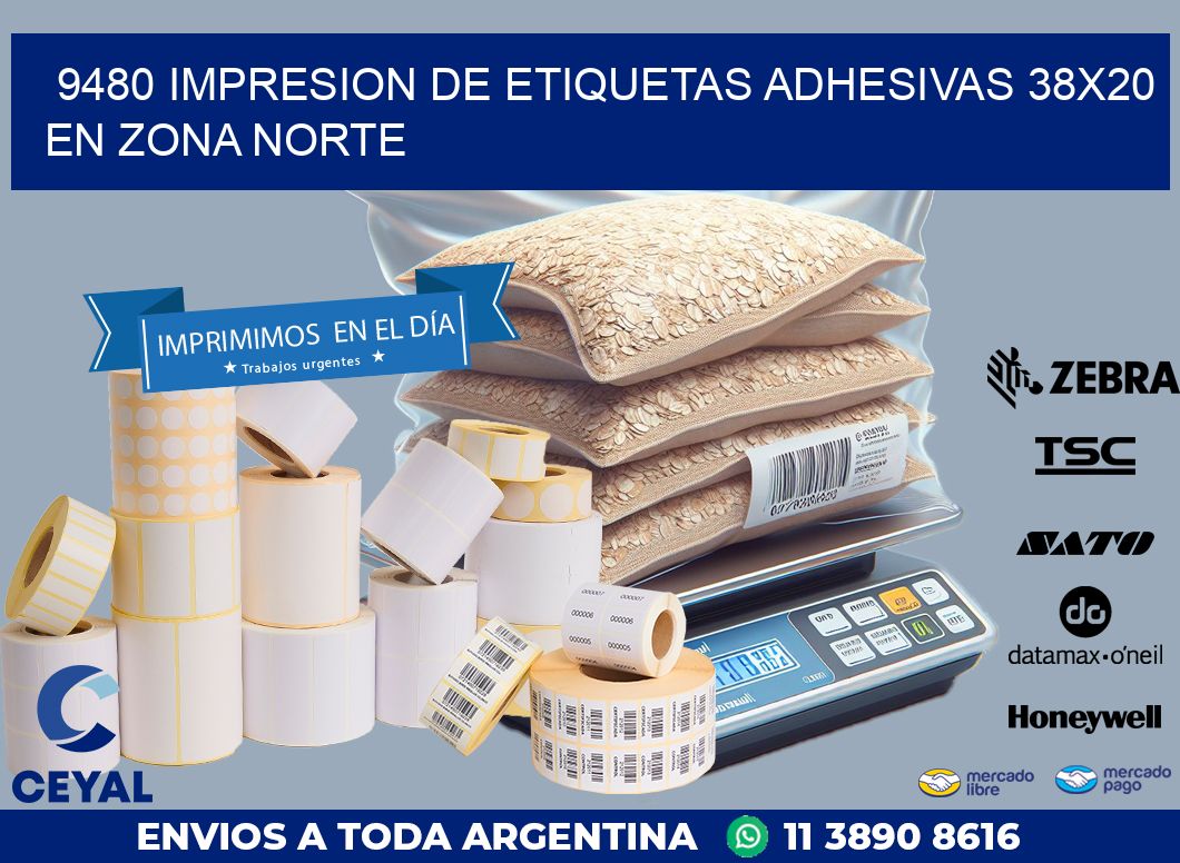 9480 IMPRESION DE ETIQUETAS ADHESIVAS 38X20 EN ZONA NORTE
