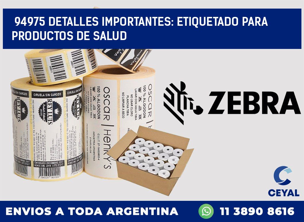 94975 DETALLES IMPORTANTES: ETIQUETADO PARA PRODUCTOS DE SALUD
