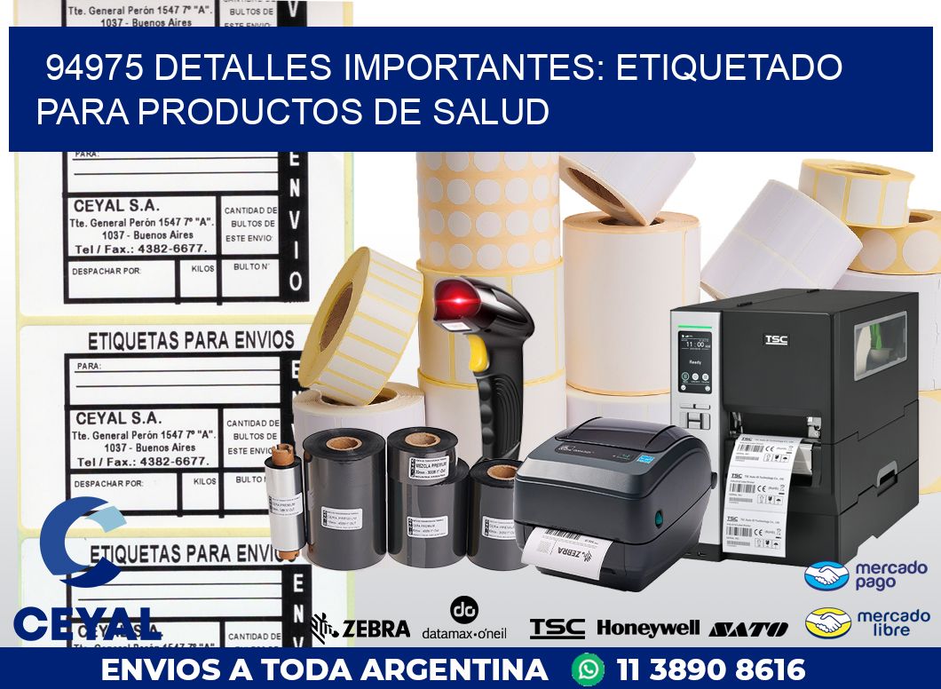 94975 DETALLES IMPORTANTES: ETIQUETADO PARA PRODUCTOS DE SALUD