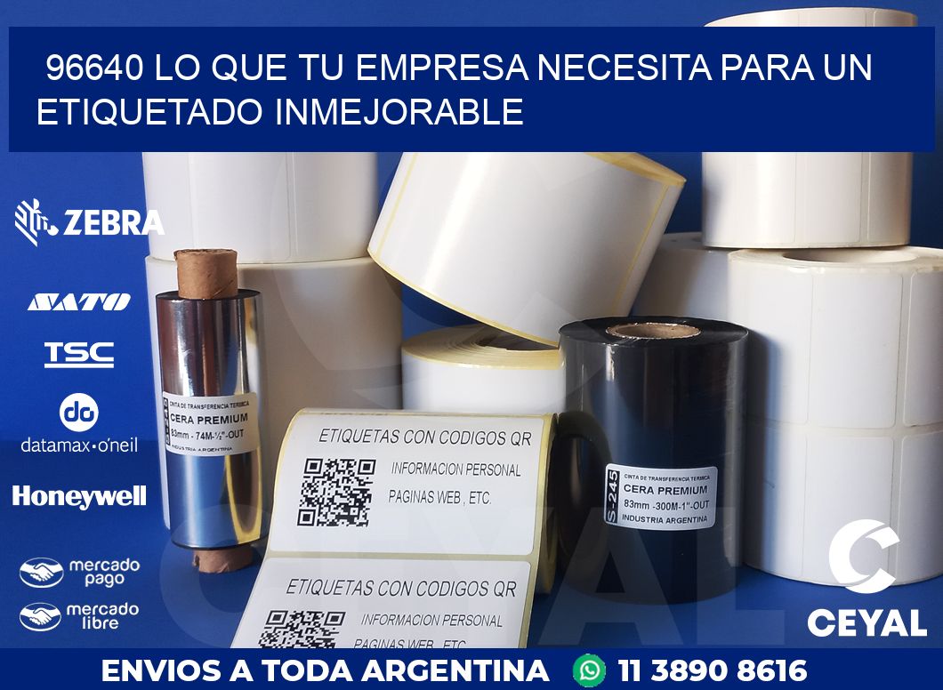 96640 LO QUE TU EMPRESA NECESITA PARA UN ETIQUETADO INMEJORABLE