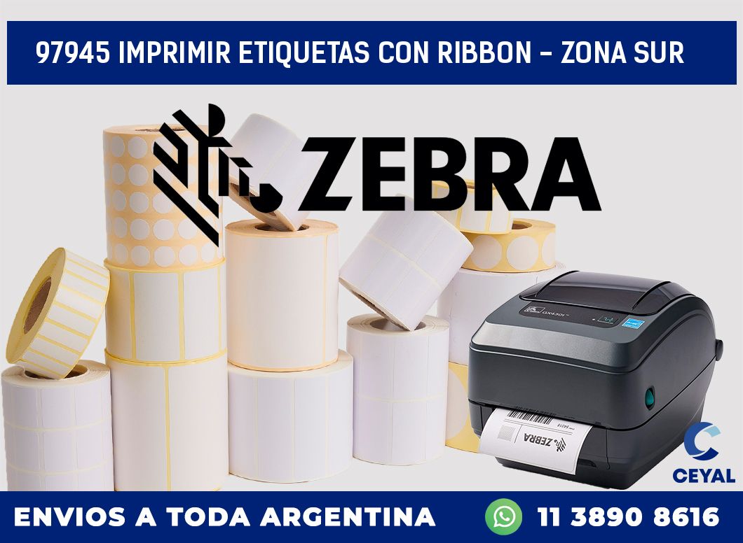 97945 IMPRIMIR ETIQUETAS CON RIBBON - ZONA SUR