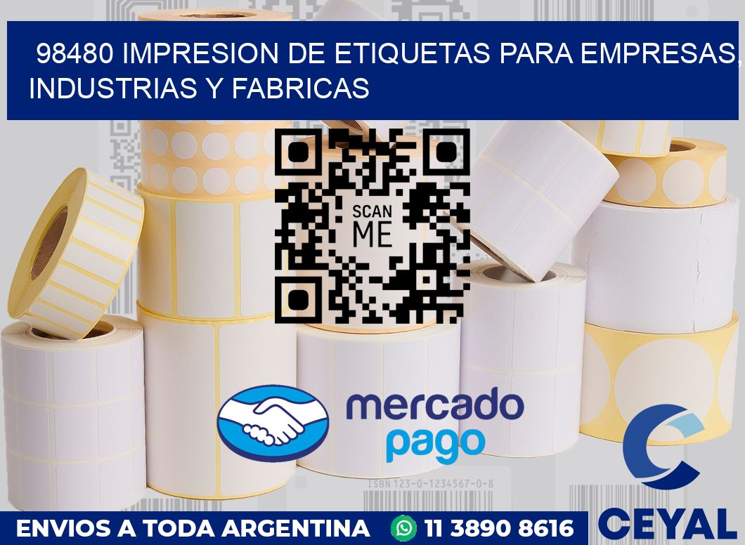 98480 IMPRESION DE ETIQUETAS PARA EMPRESAS, INDUSTRIAS Y FABRICAS