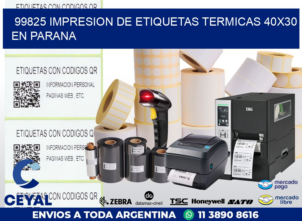99825 IMPRESION DE ETIQUETAS TERMICAS 40X30 EN PARANA
