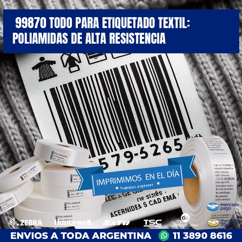 99870 TODO PARA ETIQUETADO TEXTIL: POLIAMIDAS DE ALTA RESISTENCIA