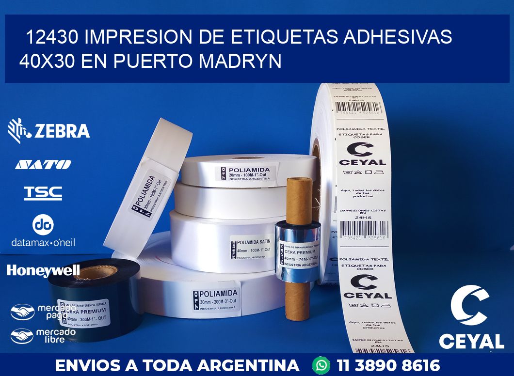 12430 IMPRESION DE ETIQUETAS ADHESIVAS 40X30 EN PUERTO MADRYN
