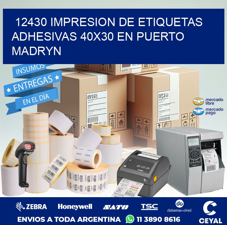 12430 IMPRESION DE ETIQUETAS ADHESIVAS 40X30 EN PUERTO MADRYN