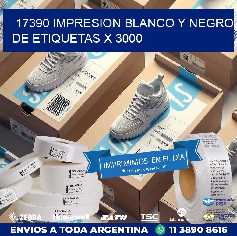 17390 IMPRESION BLANCO Y NEGRO DE ETIQUETAS X 3000