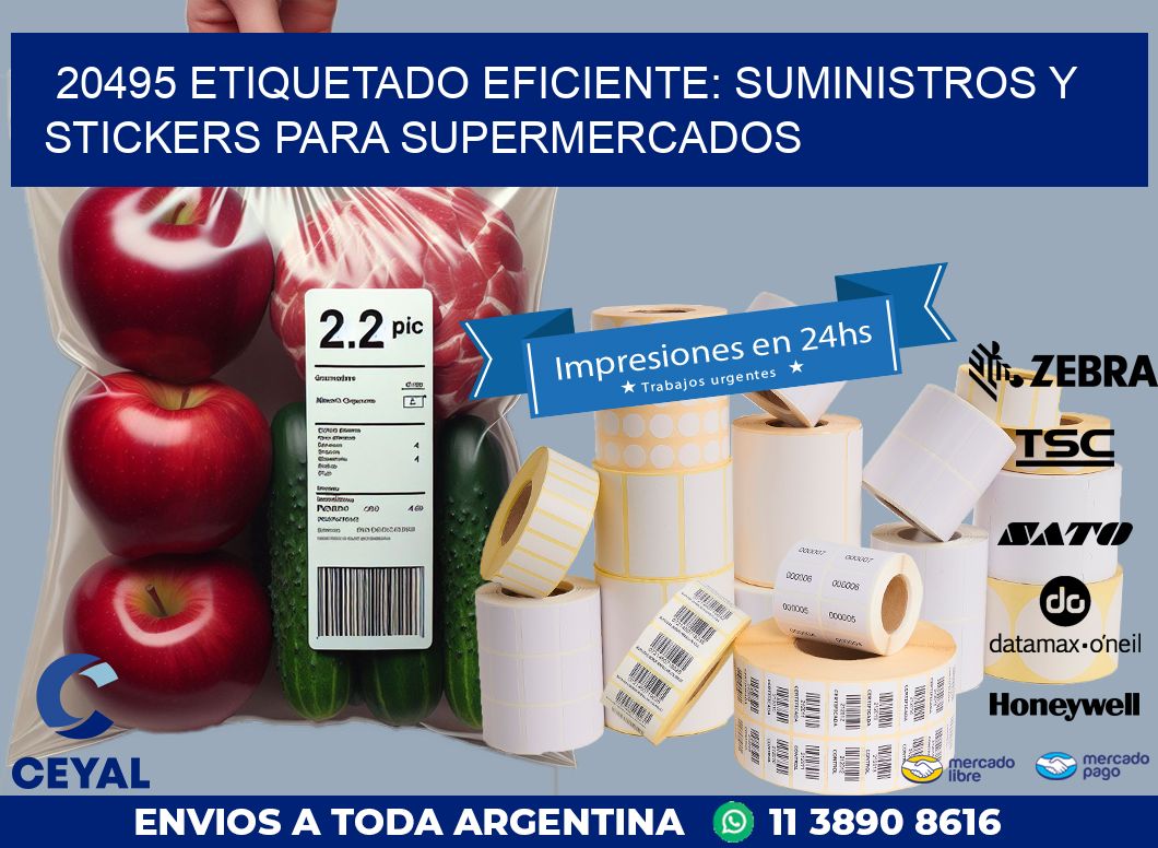20495 ETIQUETADO EFICIENTE: SUMINISTROS Y STICKERS PARA SUPERMERCADOS