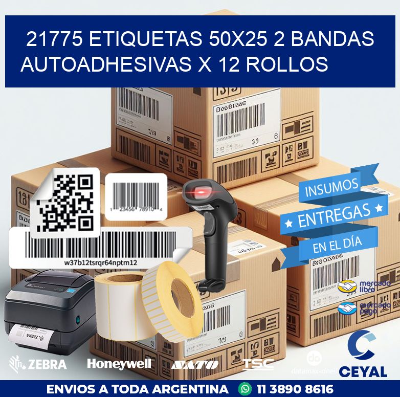 21775 ETIQUETAS 50X25 2 BANDAS AUTOADHESIVAS X 12 ROLLOS