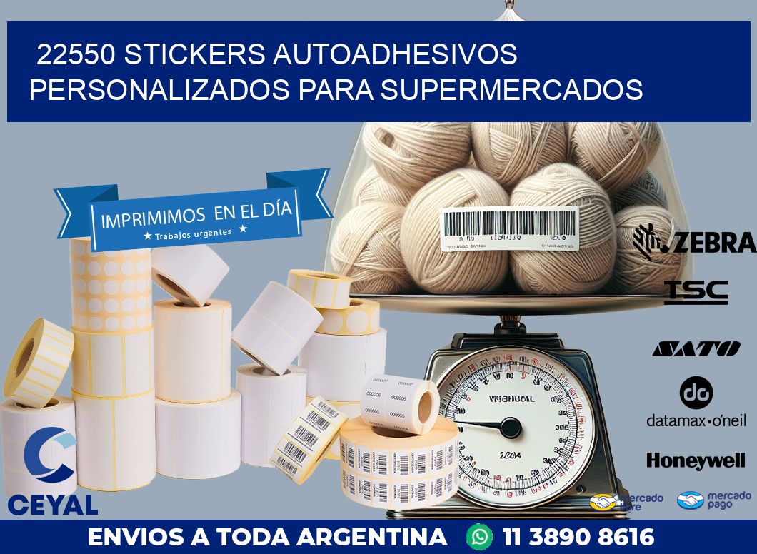 22550 STICKERS AUTOADHESIVOS PERSONALIZADOS PARA SUPERMERCADOS