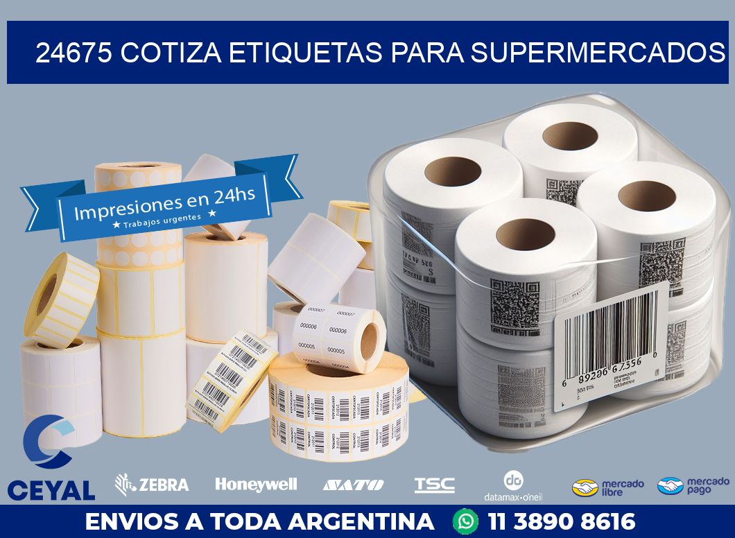 24675 COTIZA ETIQUETAS PARA SUPERMERCADOS