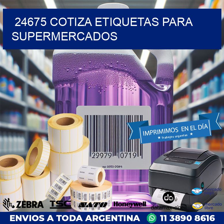 24675 COTIZA ETIQUETAS PARA SUPERMERCADOS