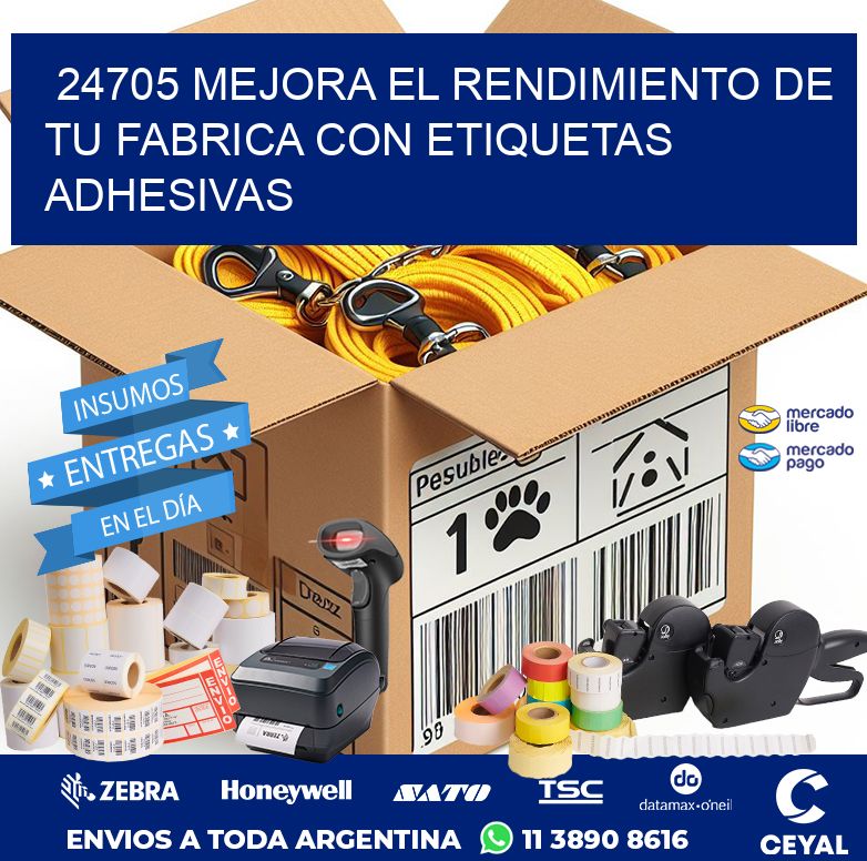 24705 MEJORA EL RENDIMIENTO DE TU FABRICA CON ETIQUETAS ADHESIVAS